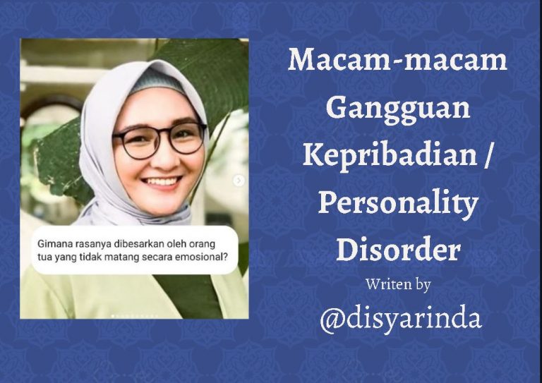 Macam-macam Gangguan Kepribadian / Personality Disorders By @disyarinda